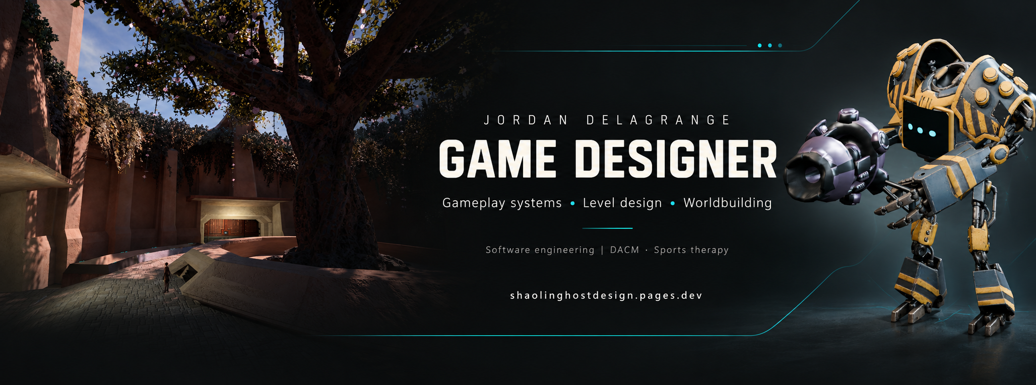 Jordan Delagrange — Game Designer. Gameplay systems, level design, and worldbuilding. Software engineering, DACM, and sports therapy. Enclave courtyard and Prox character artwork.